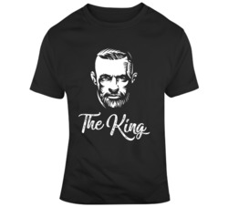 The King Conor McGregor King Professional Fighter MMA Fan  T Shirt