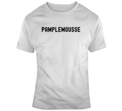 Pamlemousse Grapefruit English Translation Funny T Shirt