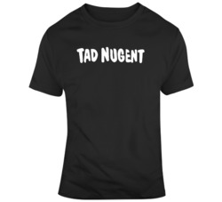 Tad Nugent That 70's Show Fan  T Shirt