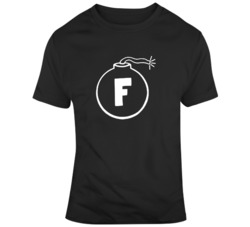 Funny F Bomb  T Shirt
