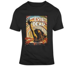Evil Dead Horror Movie Fan Poster  T Shirt