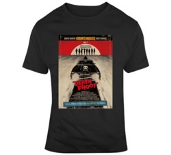 Death Proof Movie Poster Grindhouse Cult Classic T Shirt