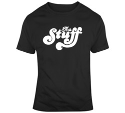 The Stuff Horror Movie Fan v2 T Shirt