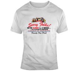 Clark Griswold Walley World Closed Sign vacation Movies Fan T Shirt