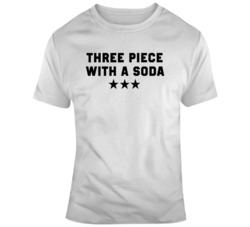 Three Piece with a Soda  T Shirt