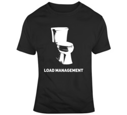 Funny Load Management Funny Sports Fan  T Shirt