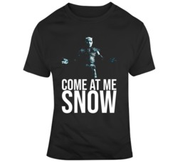 Funny The Night King Come at Me Snow Game of Thrones Fan