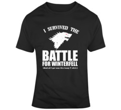 I survived The Battle for Winterfell Game of Thrones Fan T Shirt