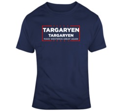 Targaryen Targaryen Make Westeros Great Again T Shirt