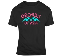 Funny Orchids Of Asia Massage Parlor  T Shirt