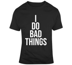 Tommy Shelby I Do Bad Things Peaky Blinders Inspired Fan v2 T Shirt