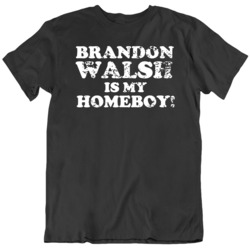 Brandon Walsh is My Homeboy Funny 90210 BH TV Show Fan T Shirt