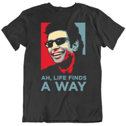 Jurassic Park Funny Life Fnds A Way Movie Fan  T Shirt