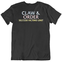 Claw And Order Seltzer Victims Unit T Shirt