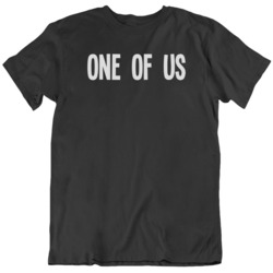 Freaks One Of Us Classic Horror Movie Scene Fan Halloween  T Shirt