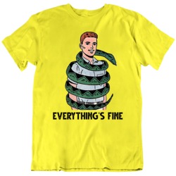 Cool Everything Is Fine Funny T Shirt