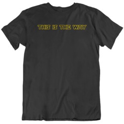 The Mandalorian This Is The Way Tv Show Fan V2  T Shirt