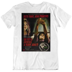 Whatever Happened to Baby Jane Movie Poster Fan 1962 T Shirt
