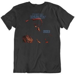 Donny Hathaway Live Music Fan  T Shirt