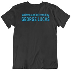 Written and Directed By George Lucas Star Wars Fan Distressed T Shirt