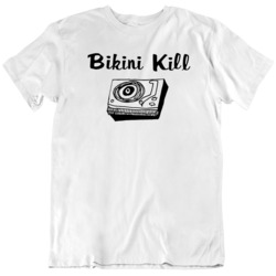 Bikini Kill Fan T Shirt