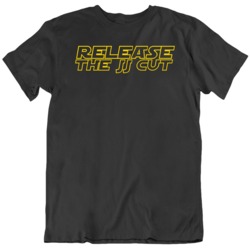 Release The JJ Cut Star Wars Fan  T Shirt