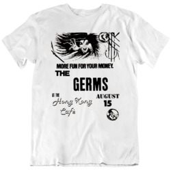 The Germs  Retro  Punk Flyer Music Fan  T Shirt