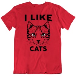 I Like Cats Funny Pet Animal I Love Cats Fan v2 T Shirt