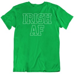St Patrick's Day Irish AF Funny Cool v2 T Shirt