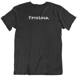 Precious Cool Movie Quote LOTR Movie Fan T Shirt