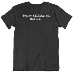 You're Killing Me Smalls Cool Movie Quote The Sandlot  Movie Fan 