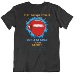 Dream Fight Screen Punch Out Classic Video Game Fan  T Shirt
