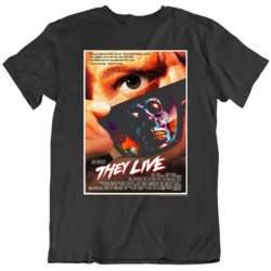 They Live 1980's Movie Film Poster Fan T Shirt