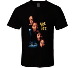 Cult Classic Set It Off 90's Movie V4 T Shirt