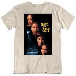 Cult Classic Set it Off 90's Movie V5 T Shirt