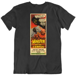 Monster On The Campus Retro Horror Movie Poster Fan  T Shirt