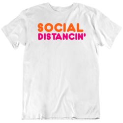 Social Distancing 2020 Dunkin Parody T Shirt