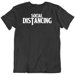 Social Distancing 2020  Parody  T Shirt