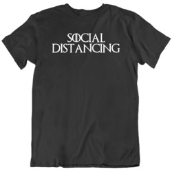 Social Distancing 2020 Game of Thrones Parody T Shirt