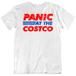Panic At The Costco Distressed T Shirt