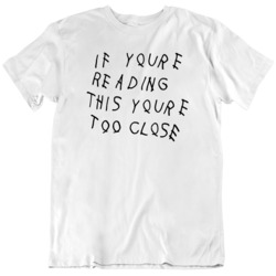 Social Distancing If You're Reading this You're Too Close Pa