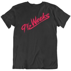 9 1/2  Weeks  Retro Movie T Shirt