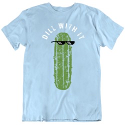 Dill With It Cool Pickle Parody Distressed T Shirt