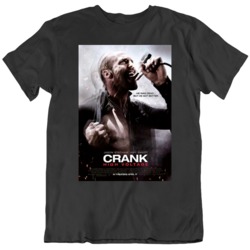 Crank High Voltage Movie Poster Fan   T Shirt