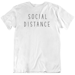 Social Distance Parody V3 T Shirt