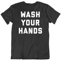Wash Your Hands Virus Protection Be Smart v3 T Shirt