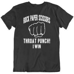 Rock Paper Scissors Throat Punch Funny Humor T Shirt