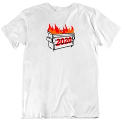 2020 Dumpster Fire  Funny  V2 T Shirt