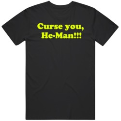 Curse You He Man Funny Skeletor Quote 80's Cartoon v2 T Shirt