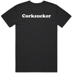 Corksucker  Fargin Johnny Dangerously 80's Movie Fan T Shirt